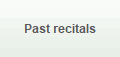 Past recitals